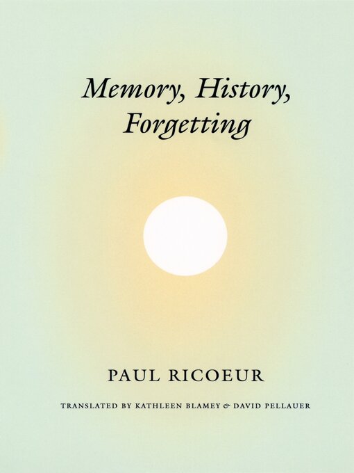 Title details for Memory, History, Forgetting by Paul Ricoeur - Wait list